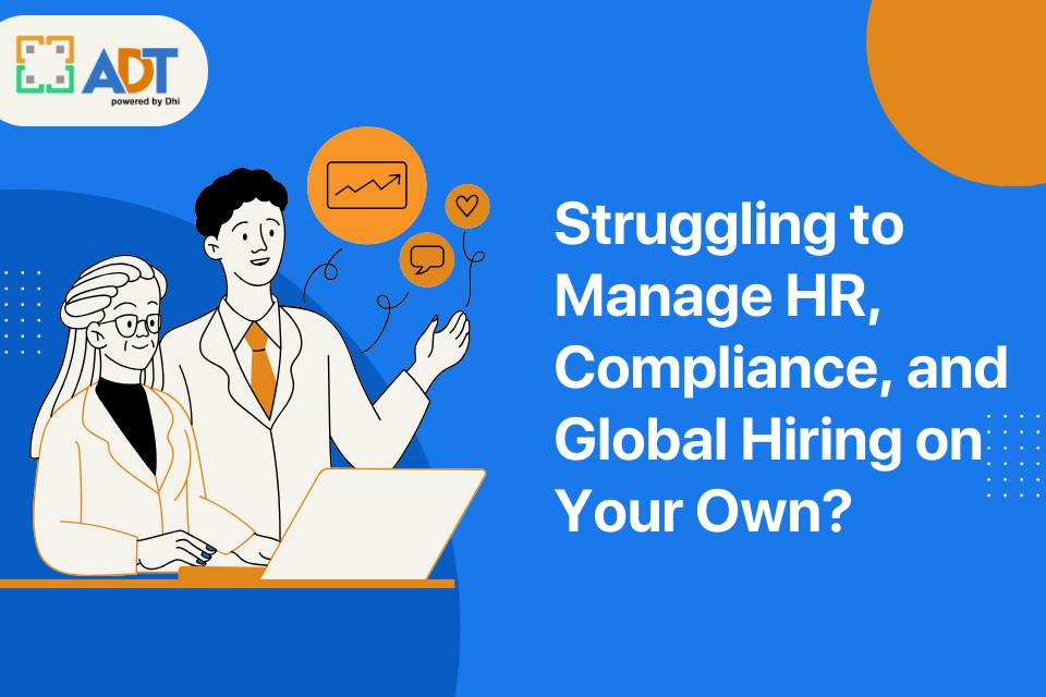 How to Simplify HR, Compliance, and Global Hiring with an EOR Partner